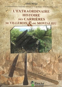 L'extraordinaire histoire des carrières de Villebois & de Montalieu