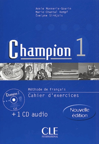 Annie Monnerie-Goarin - Methode De Francais Champion 1. Cahier D'Exercices + Cd Audio.