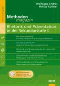 Methoden-Magazin: Rhetorik und Präsentation in der Sekundarstufe II - Mit Unterrichtsideen, Kopiervorlagen und Videotraining (auf DVD).
