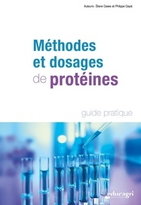 Eliane Cases - Méthodes et dosages des protéines.