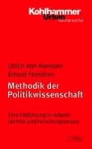 Methodik der Politikwissenschaft - Eine Einführung in Arbeitstechnik und Forschungspraxis.