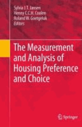 Sylvia J. T. Jansen - Methodology for Research into Housing Preferences and Choices - Theory, Practice and Examples.