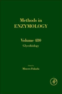 Methods in Enzymology, Volume 480: Glycomics, Part C.