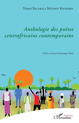 Methot kotagbia nasser Balabala - Anthologie des poètes centrafricains contemporains.