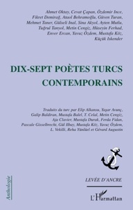 Metin Cengiz - Dix-sept poètes turcs contemporains.