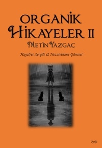  Metin Yazgac - Organik Hikayeler II.