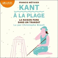 Kant à la plage : la raison pure dans un transat