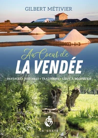 Au coeur de la Vendée