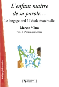 L'enfant maître de sa parole...