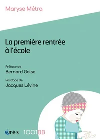 La première rentrée à l'école