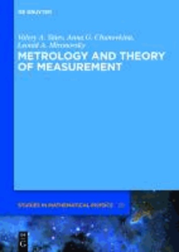 Metrology and Theory of Measurement.