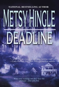 Metsy Hingle - Deadline.