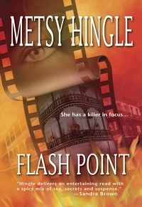 Metsy Hingle - Flash Point.