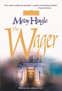 Metsy Hingle - The Wager.