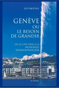 Genève ou le besoin de grandir