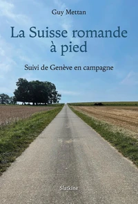 La Suisse romande à pied