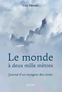 Le monde à deux mille mètres