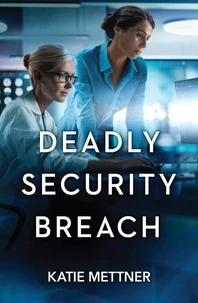 Deadly Security Breach