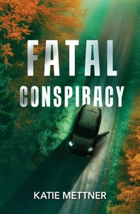 Fatal Conspiracy
