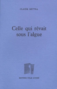 Celle qui rêvait sous l'algue
