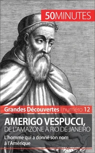 Amerigo Vespucci, de l'Amazone à Rio de Janeiro -  50 minutes