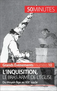 L'inquisition, le bras armé de l'église