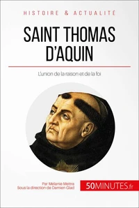 Saint Thomas d'Aquin, le docteur angélique