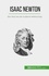 Isaac Newton. Een reus van de moderne wetenschap