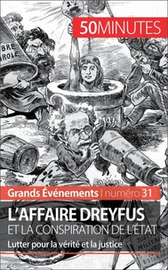 L'affaire Dreyfus et la conspiration de l'Etat