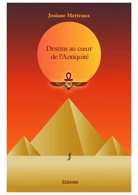 Destins au coeur de l'Antiquité