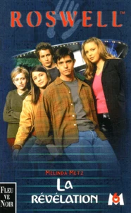 Roswell Tome 1 : La Revelation