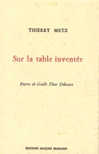 Sur la table inventée