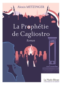 La prophétie de Cagliostro