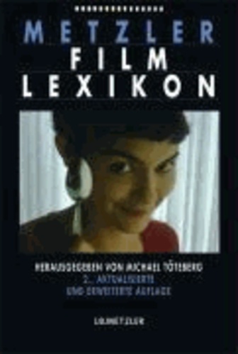 Metzler Film Lexikon.