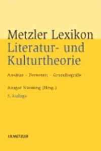 Metzler Lexikon Literatur- und Kulturtheorie