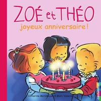 Zoe Et Theo, Joyeux Anniversaire !