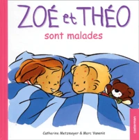 Zoe Et Theo Sont Malades