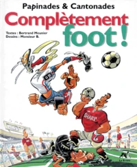 Complètement foot !