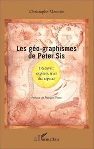 Les géo-graphismes de Peter Sis