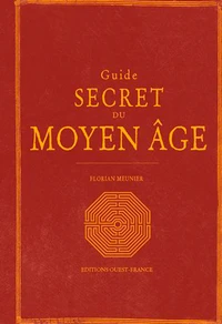 Guide secret du Moyen-Age