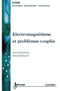 Electromagnétisme et problèmes couplés