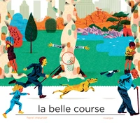 La belle course