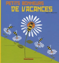Petits bonheurs de vacances