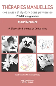 Thérapies manuelles des algies et dysfonctions pelviennes