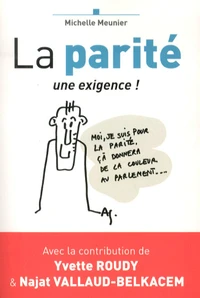 La parité : une exigence !