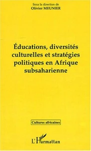 Educations, diversités culturelles et stratégies politiques en Afrique subsaharienne