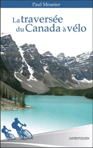 La traversée du Canada à vélo
