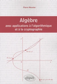 Algèbre avec applications à l'algorithmique et à la crytographie