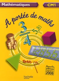 Mathématiques CM1 A portée de maths