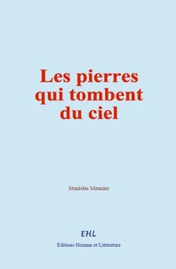 Les pierres qui tombent du ciel